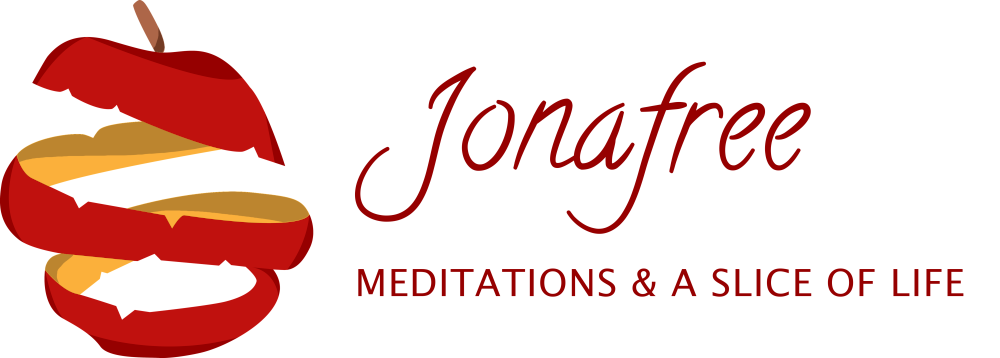 Jonafree - meditations & a slice of life